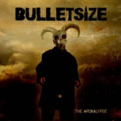 Bulletsize : The Apokalypse